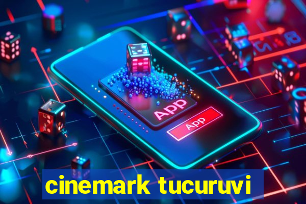 cinemark tucuruvi